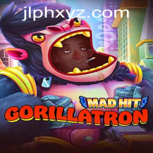 MadHitGorillatron: Revolutionizing Gaming with JLPH Technology