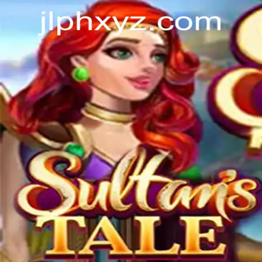Discovering Sultanstale: The Enchanting World of JLPH