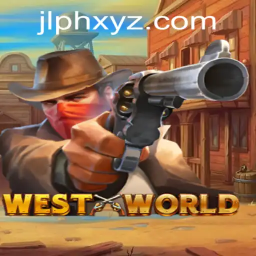 Dive into the World of WestWorld: An Epic Gaming Experience with JLPH